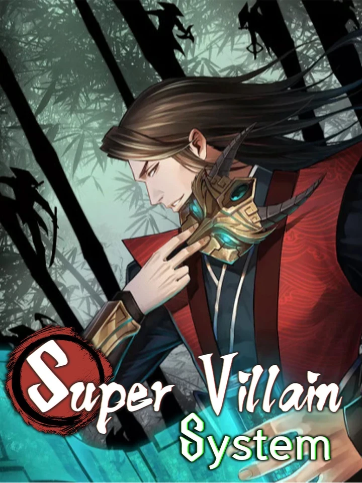 Super Villain System - ระบบมหาวายร้ายข้ามภพ