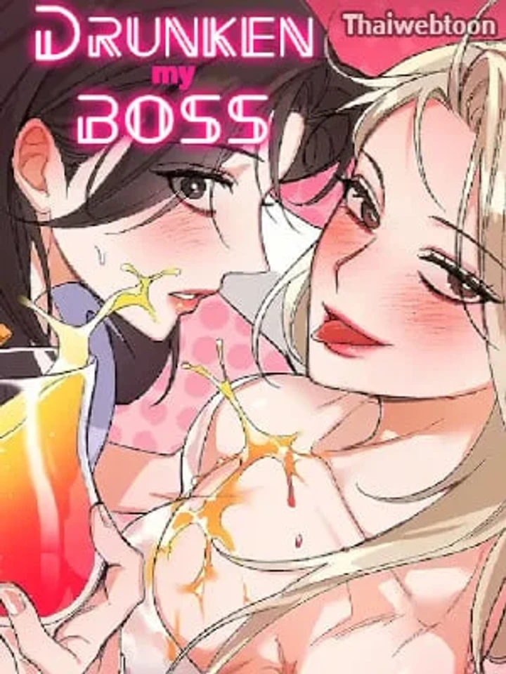 Drunken My Boss (R+)