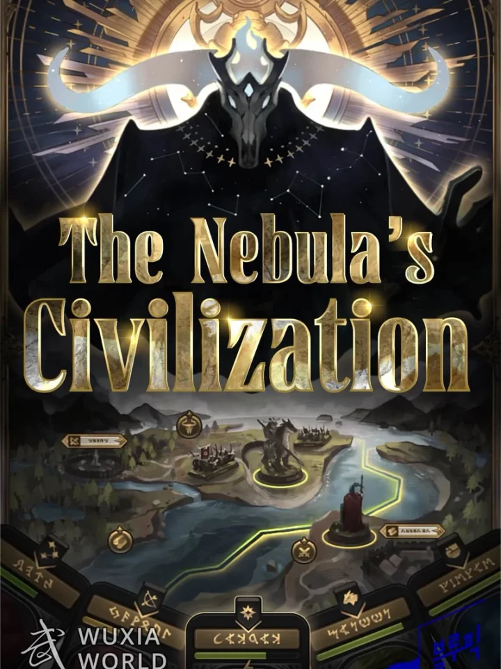 The Nebula's Civilization - อารยธรรมแห่งเนบิวลา