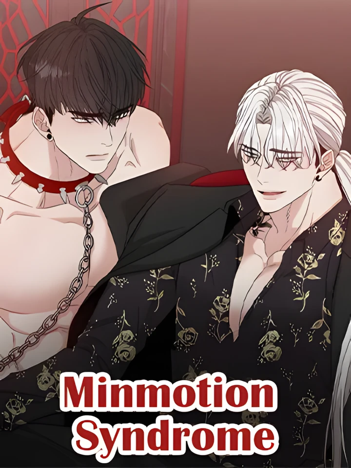 Minmotion Syndrome - มินโมชันซินโดรม