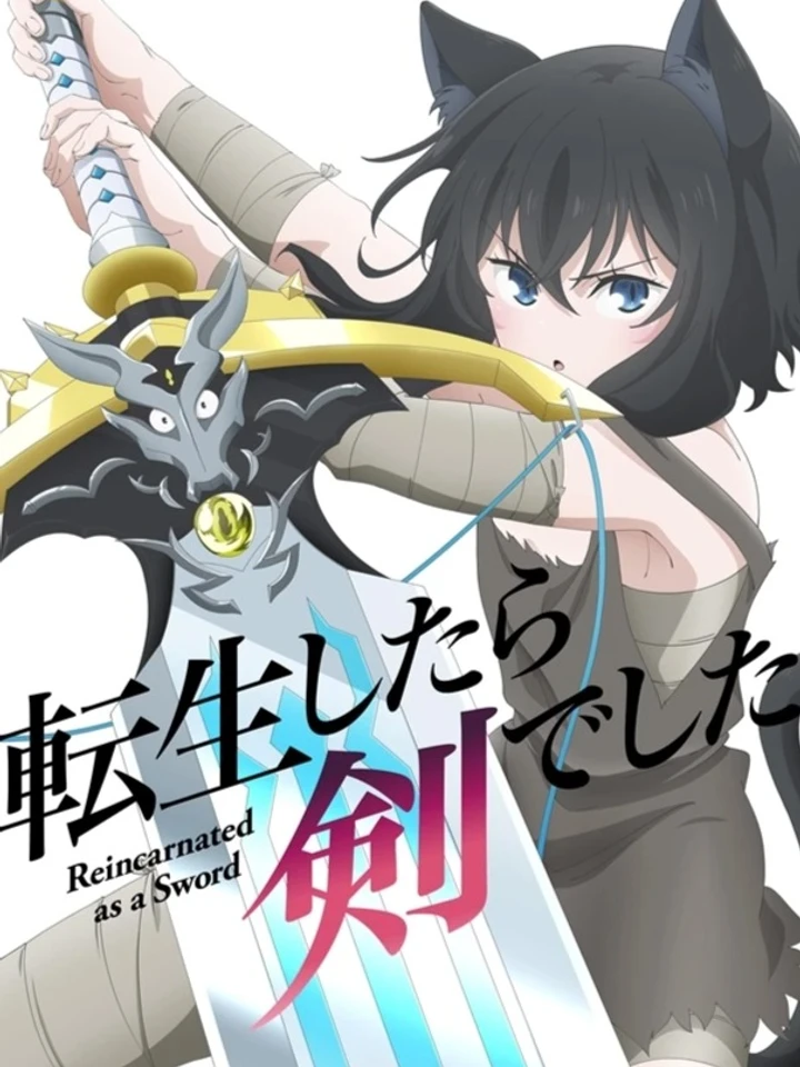 Tensei Shitara Ken deshita - เกิดใหม่เป็นดาบ