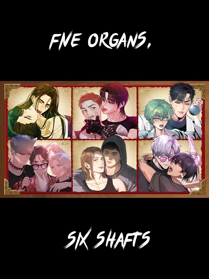 Five Organs, Six Shafts - ไฟว์ ออร์แกนส์, ซิกซ์ แชฟท์